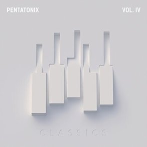Pentatonix - Vol. Iv - Classics - CD