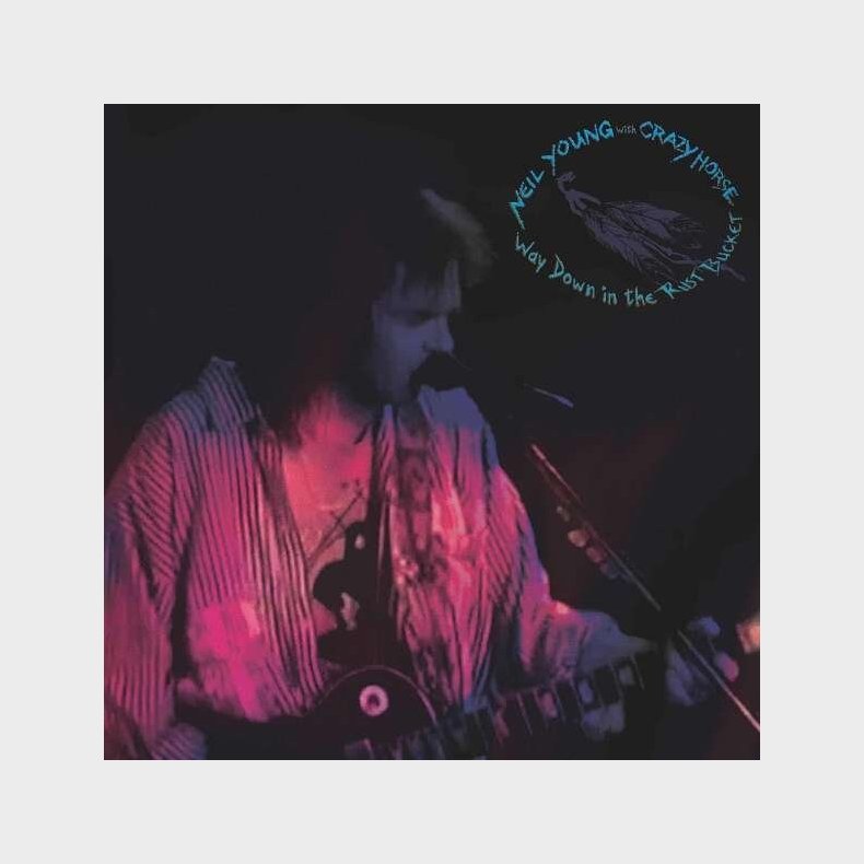 Neil Young & Crazy Horse - Way Down In The Rust Bucket - CD
