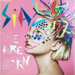 Sia - We Are Born - Vinyl Lp