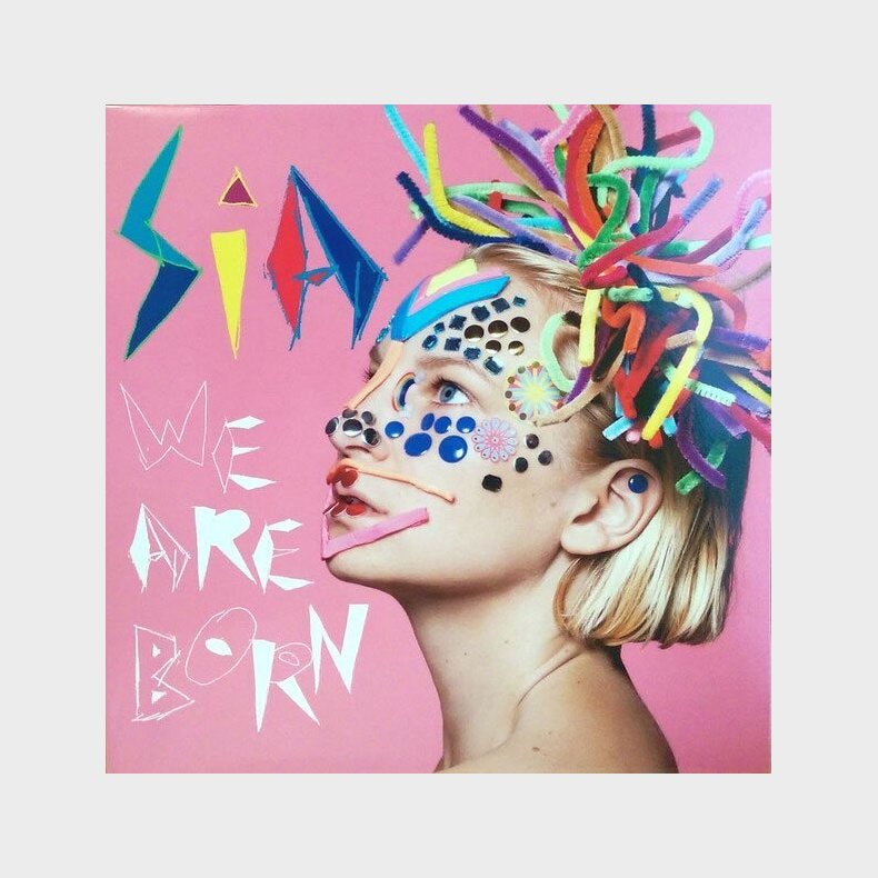 Sia - We Are Born - Vinyl Lp
