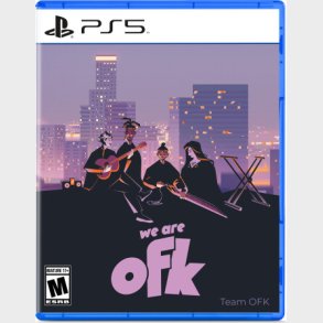 We Are Ofk - PS5