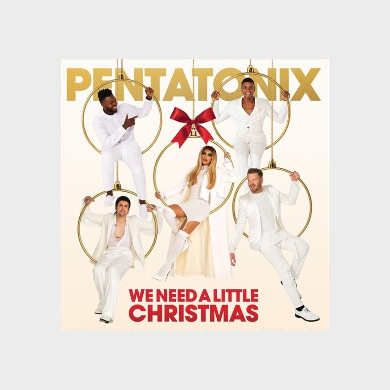 Pentatonix - We Need A Little Christmas - CD