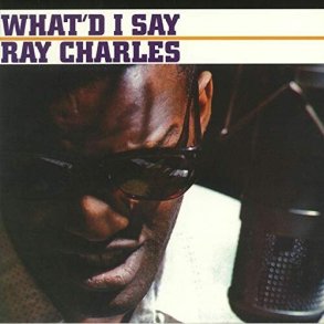 Ray Charles - What'd I Say - Vinyl Lp