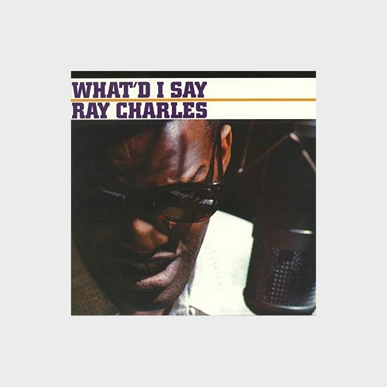 Ray Charles - What'd I Say - Vinyl Lp