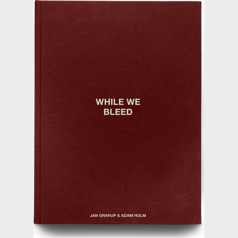 While We Bleed - Jan Grarup - Bog
