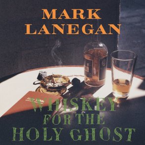 Mark Lanegan - Whiskey For The Holy Ghost - Vinyl Lp