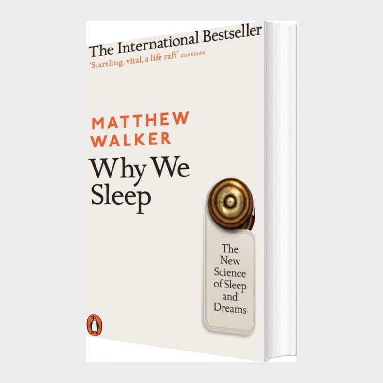 Why We Sleep: The New Science Of Sleep And Dreams - Matthew Walker - English Book