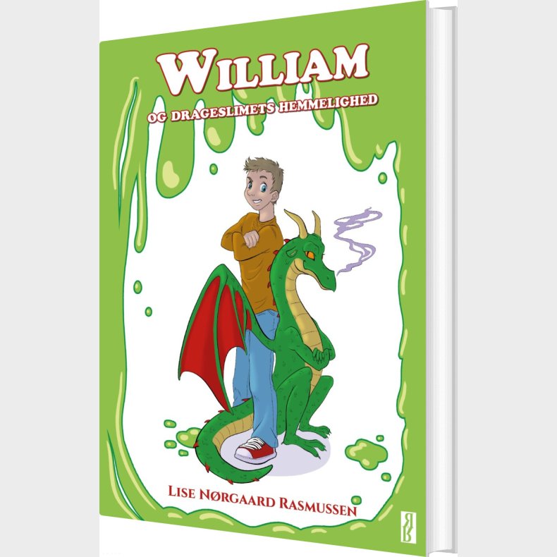 William Og Drageslimets Hemmelighed - Lise N�rgaard Rasmussen - Bog