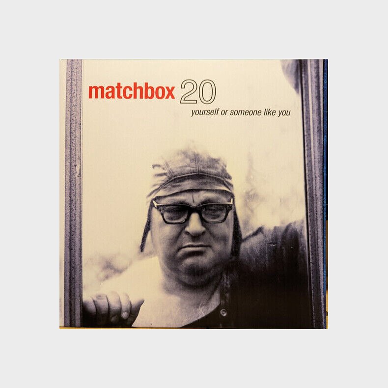 Matchbox Twenty - Yourself Or Someone Like You - Vinyl Lp