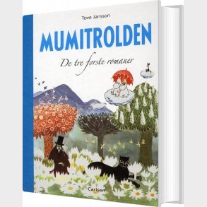 Mumitrolden - De Tre Frste Romaner - Tove Jansson - Bog