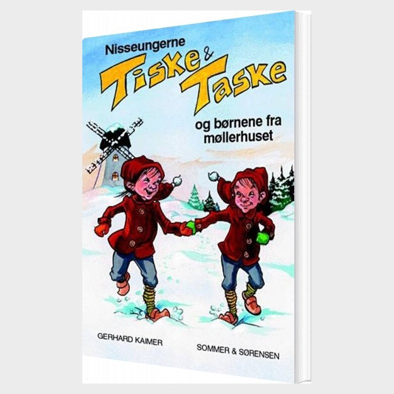 Nisseungerne Tiske Og Taske Og Brnene Fra Mllerhuset - Gerhard Kaimer - Bog