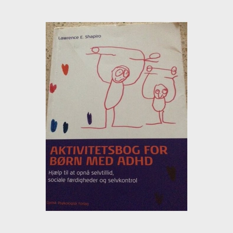 Aktivitetsbog For Brn Med Adhd - Lawrence E. Shapiro - Bog