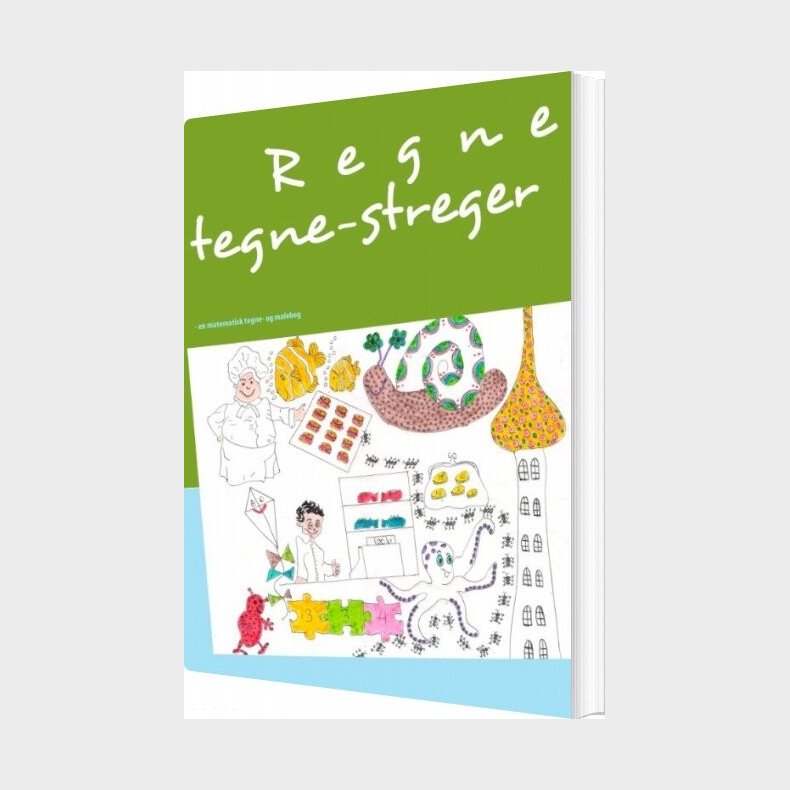 Regne-tegne-streger - En Matematisk Tegne- Og Malebog - Birgit Neldeborg Mortensen - Bog