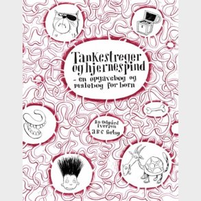 Tankestreger Og Hjernespind - Opgavebog Og Malebog For Brn - Bo Odgrd Iversen - Bog