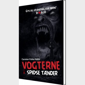 Vogterne 3 - Spidse T�nder - Carsten Folke M�ller - Bog