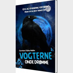 Vogterne 4 - Onde Dr�mme - Carsten Folke M�ller - Bog