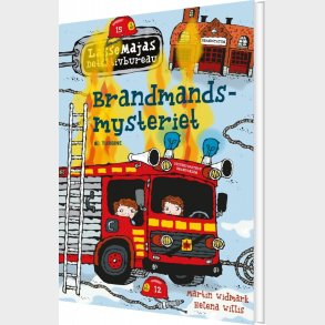 Lassemajas Detektivbureau - Brandmandsmysteriet - Martin Widmark - Bog