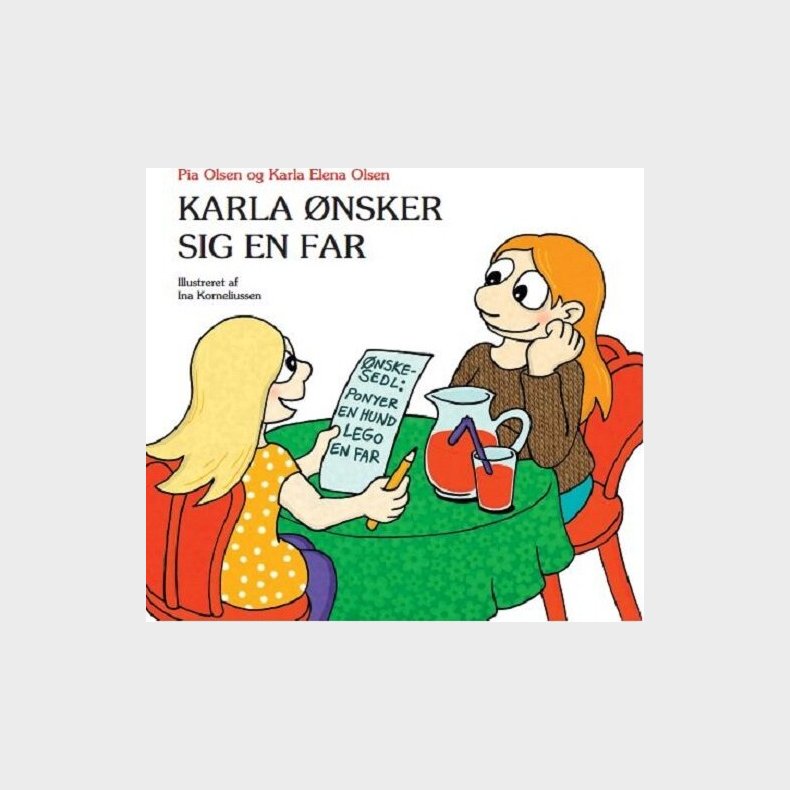 Karla �nsker Sig En Far - Pia Olsen - Bog