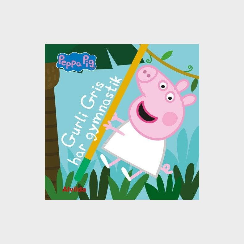 Gurli Gris Har Gymnastik - Peppa Pig - Bog