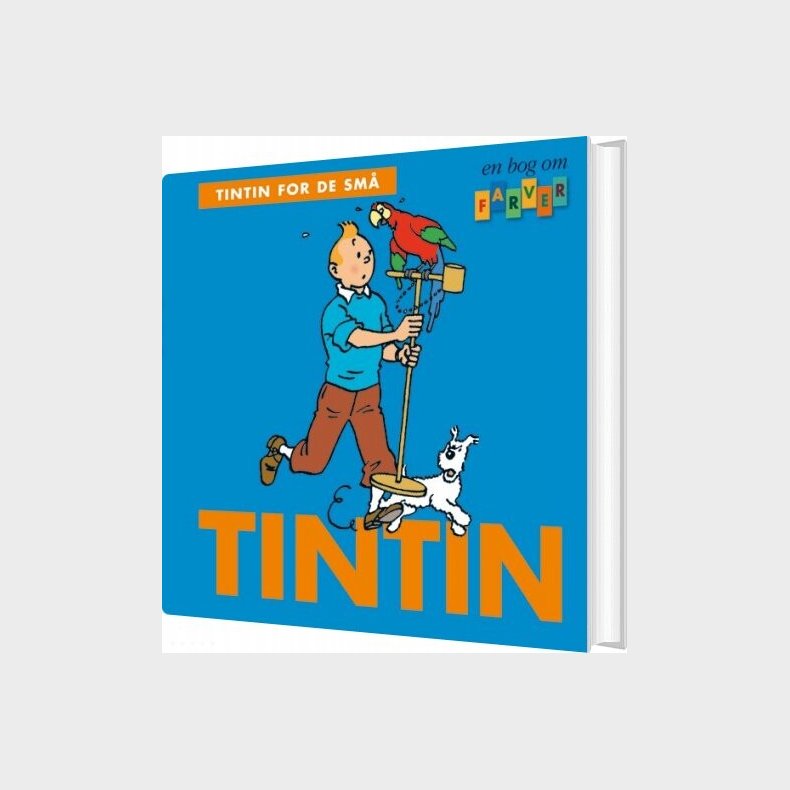Tintin For De Sm�: En Bog Om Farver - Herg&eacute; - Bog