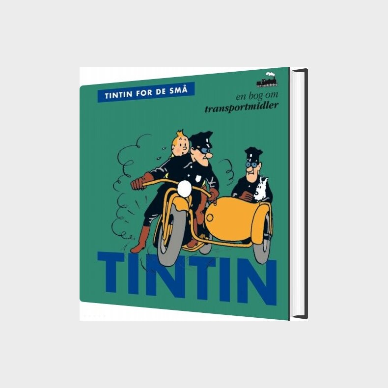 Tintin For De Sm�: En Bog Om Transportmidler - Herg&eacute; - Bog