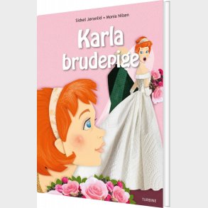 Karla Brudepige - Sidsel Jranlid - Bog