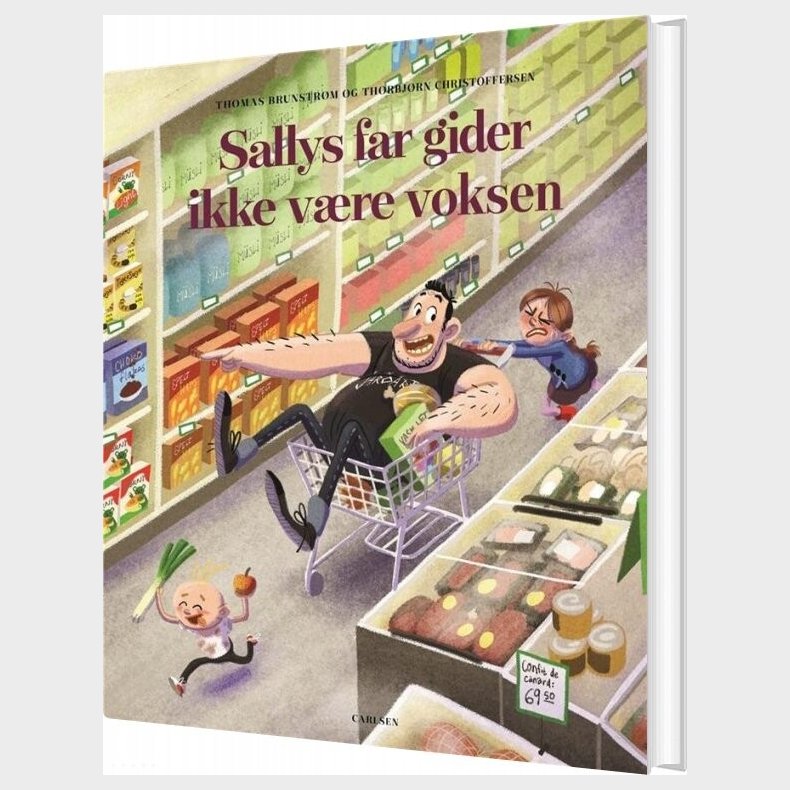 Sallys Far Gider Ikke At Vre Voksen - Thomas Brunstrm - Bog