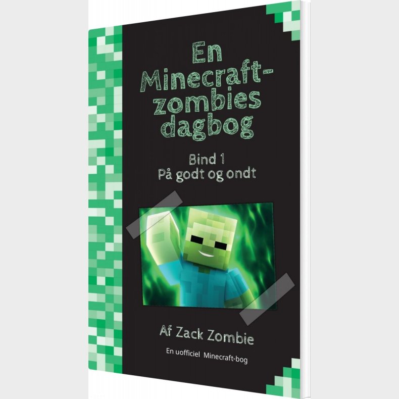P Godt Og Ondt - En Minecraft-zombies Dagbog 1 - Zack Zombie - Bog