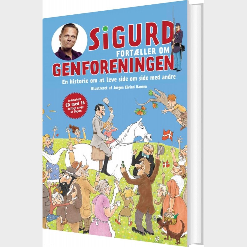 Sigurd Fort�ller Om Genforeningen - Sigurd Barrett - Bog