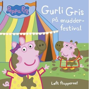Gurli Gris P Mudder-festival - Lft Flapperne - Diverse - Bog