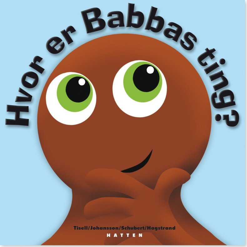 Babblarna - Hvor Er Babbas Ting? - Schubert - Bog