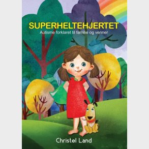 Superheltehjertet - Pige - Christel Land - Bog