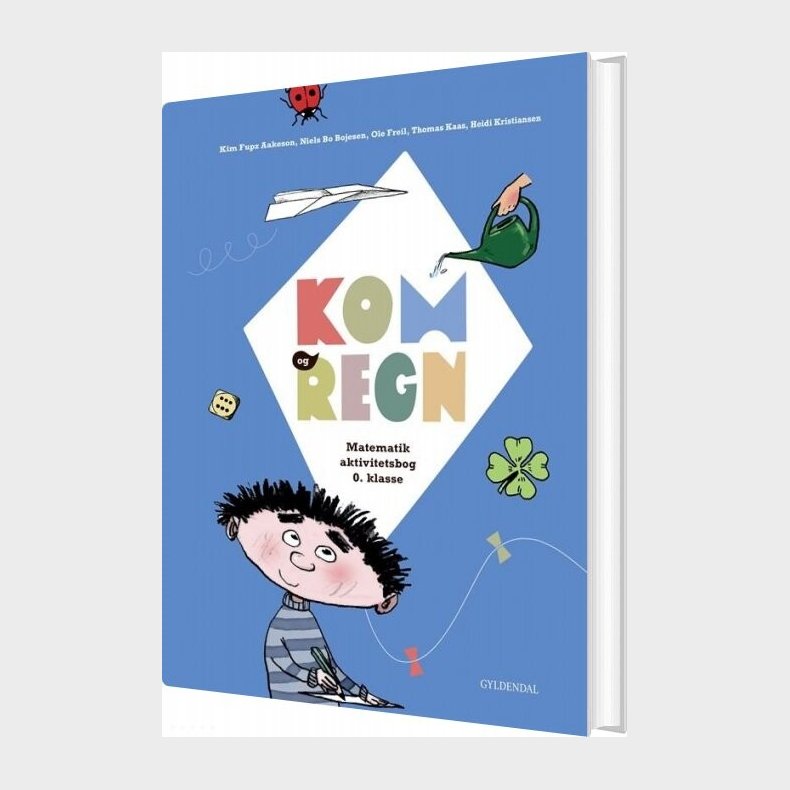 Kom Og Regn - Matematik Aktivitetsbog - 0. Klasse - Kim Fupz Aakeson - Bog