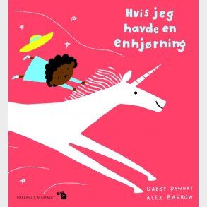 Hvis Jeg Havde En Enhjrning - Gabby Dawnay - Bog