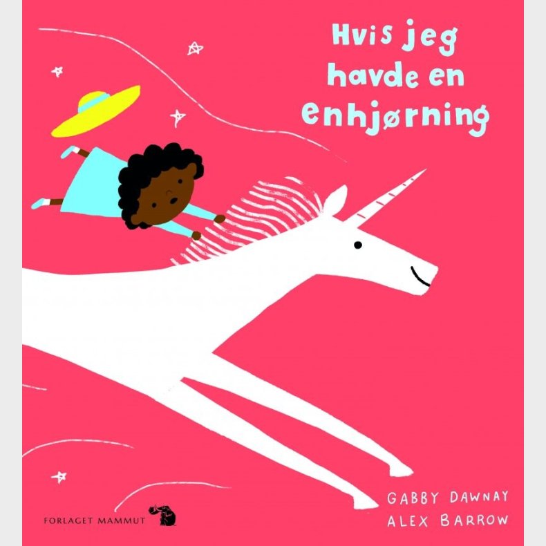 Hvis Jeg Havde En Enhjrning - Gabby Dawnay - Bog