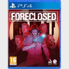 Foreclosed - PS4