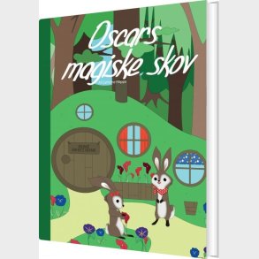 Oscars Magiske Skov - Cathrine Filippa - Bog
