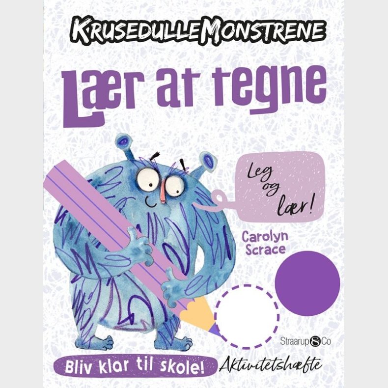 Krusedullemonstrene - Lr At Tegne - Carolyn Scrace - Bog