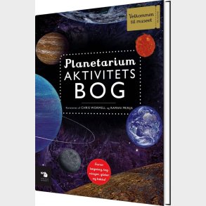 Planetarium Aktivitetsbog - Chris Wormell - Bog