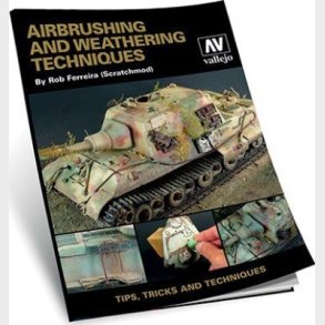 Airbrush And Weathering Techniques Magasin - Vallejo