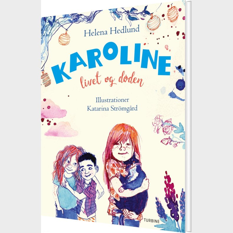 Karoline, Livet Og Dden - Helena Hedlund - Bog