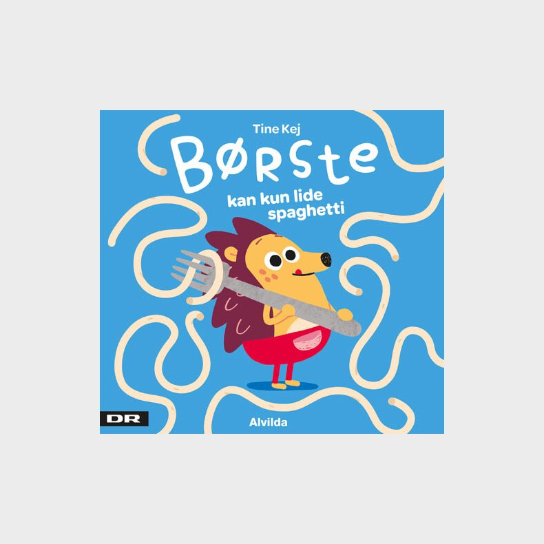 Minisjang - B�rste Kan Kun Lide Spaghetti - Tine Kej - Bog