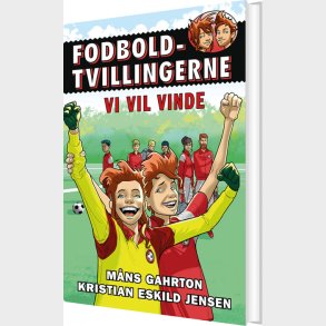 Fodboldtvillingerne 9: Vi Vil Vinde - Mns Gahrton - Bog