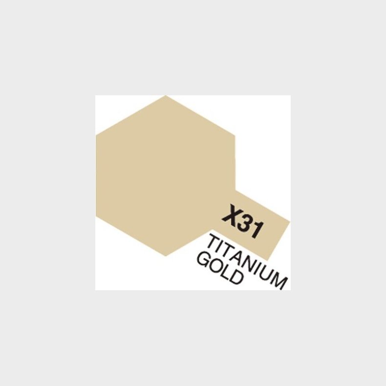 Tamiya - Acrylic Mini - X-31 Titanium Gold Gloss 10 Ml - 81531