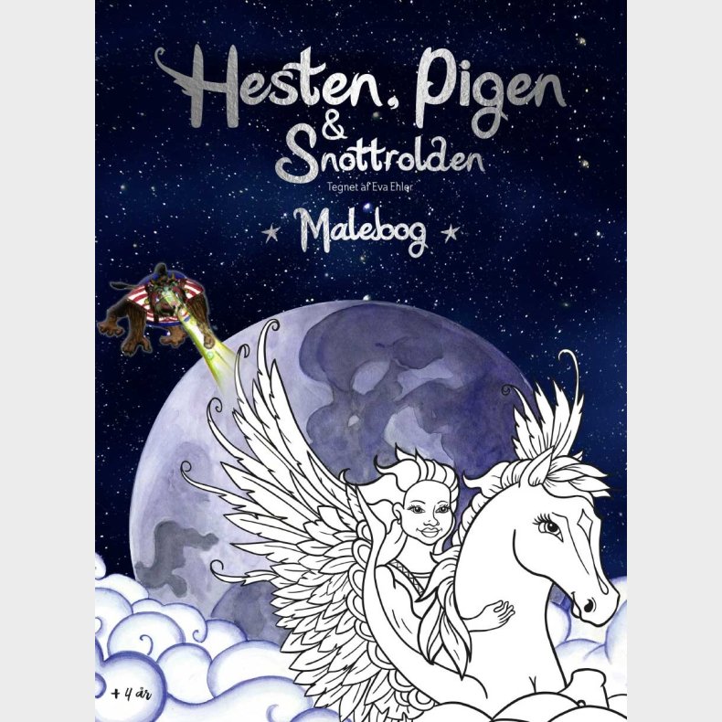 Hesten, Pigen Og Snottrolden - Malebog - Eva Ehler - Bog