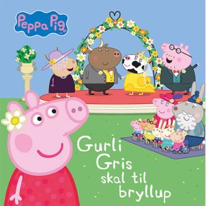 Peppa Pig - Gurli Gris Skal Til Bryllup - Diverse - Bog