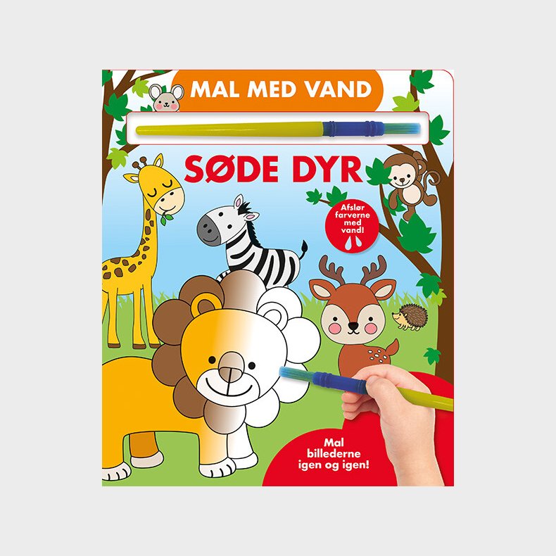 Mal Med Vand - Sde Dyr - Farvelg Igen Og Igen - Diverse - Bog