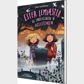 Ester Lemlster Og Spgelsesjagten P Assistensen - Jonas Kleinschmidt - Bog