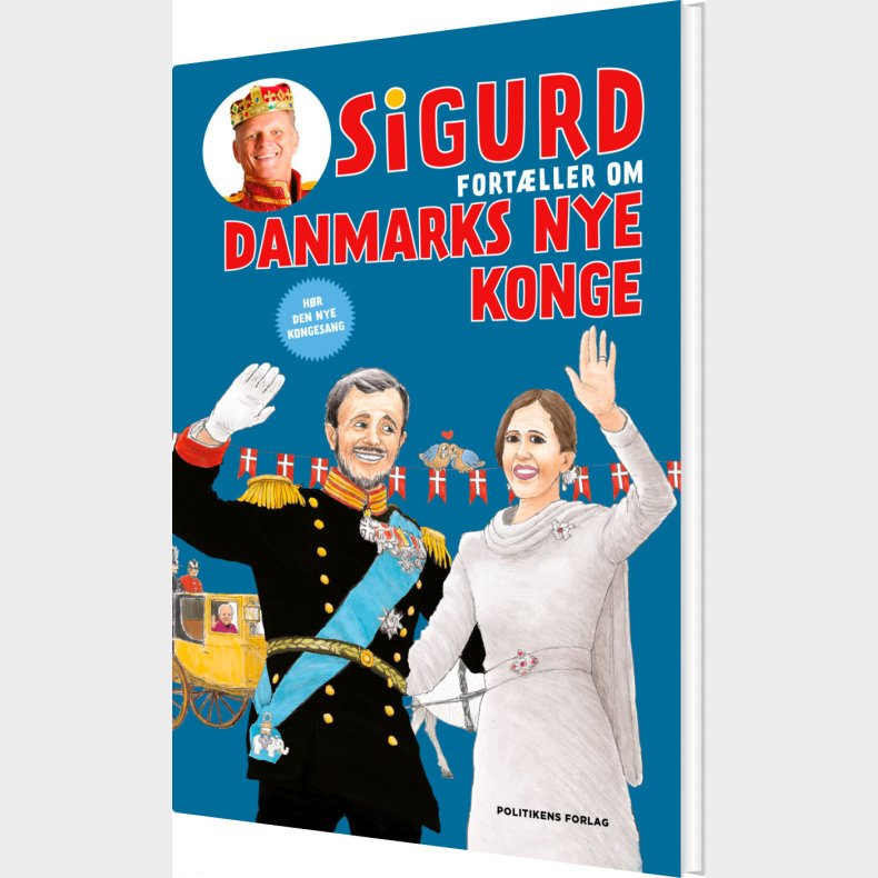 Sigurd Fort�ller Om Danmarks Nye Konge - Sigurd Barrett - Bog