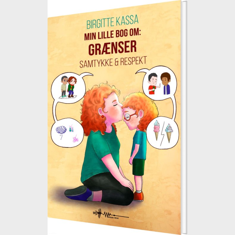 Min Lille Bog Om: Gr�nser, Samtykke Og Respekt - Birgitte Kassa Bjerge - Bog